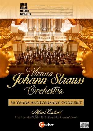 Vienna Johann Strauss Orchestra - 50 Years Anniversary Concert