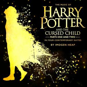The Music of Harry Potter and the Cursed Child - In Four Contemporary Suites