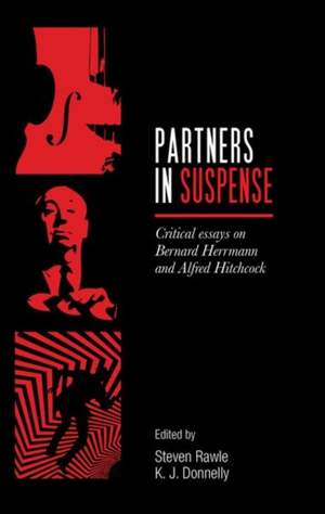 Partners in Suspense: Critical Essays on Bernard Herrmann and Alfred Hitchcock Product Image