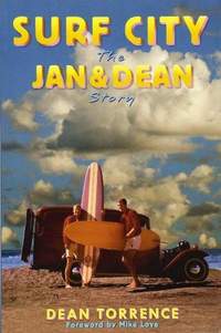 Surf City: The Jan and Dean Story