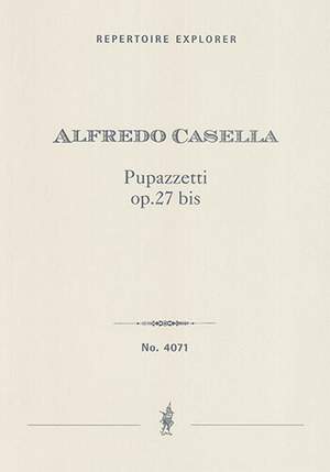 Casella, Alfredo: Pupazetti for orchestra