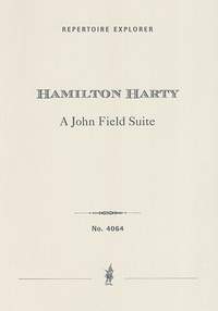 Harty, Hamilton: A John Field suite