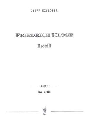 Klose, Friedrich: Ilsebill. The Fairytale of the Fisherman and his Wife