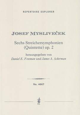 Myslivecek, Josef: Six String Symphonies (Quintets), Op. 2