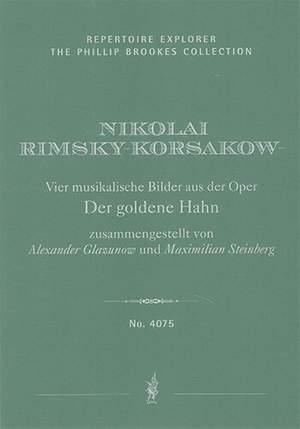 Rimsky-Korsakov, Nicolai: Quatre tableaux de l’opéra “Le coq d’or”