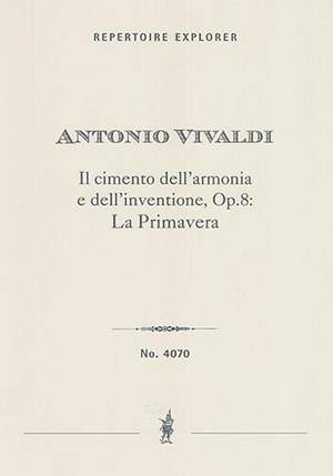 Vivaldi, Antonio: Il cimento dell’armonia e dell’inventione, Op.8: La Primavera