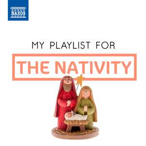 My Playlist for The Nativity