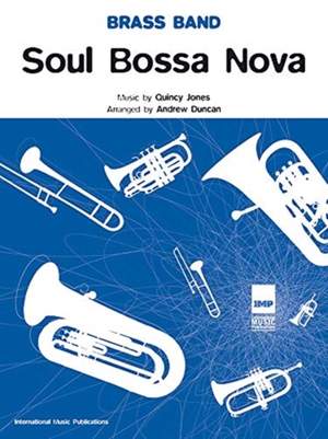 Jones, Quincy: Soul Bossa Nova (brass band sc&pts)