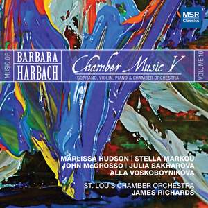 Music of Barbara Harbach, Vol. 10 - Chamber Music V