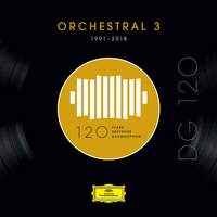 DG 120 – Orchestral 3 (1991-2018)
