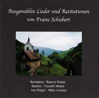 Ausgewählte Lieder und Rezitationen von Franz Schubert