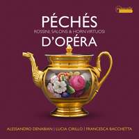Péchés d'opéra: virtuoso pieces for Horn by Rossini
