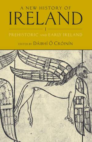 A New History of Ireland, Volume I