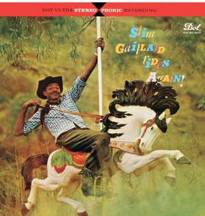 Slim Gaillard Rides Again