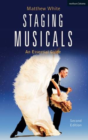 Staging Musicals: An Essential Guide