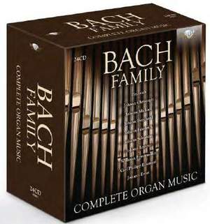 Bach Family: Complete Organ Music