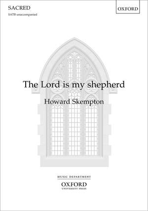 Skempton, Howard: The Lord is my shepherd