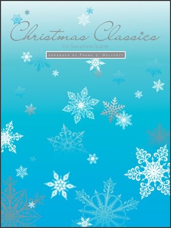 Christmas Classics for Saxophone Quartet