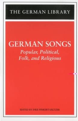 German Songs: Popular, Political, Folk, and Religious