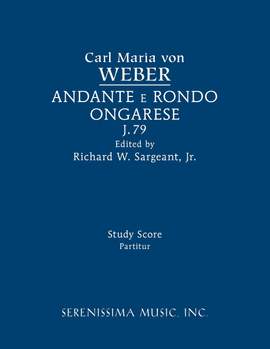 Weber: Andante E Rondo Ongarese, J.79