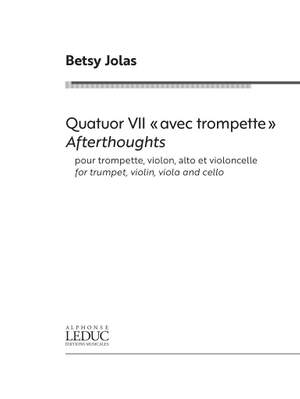 Jolas Betsy: Quatuor Vii Afterthoughts