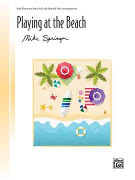 Mike Springer: Playing At The Beach