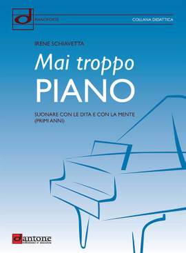 Irene Schlavetta: Mai Troppo Piano