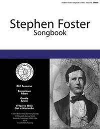 Stephen Foster: Stephen Foster Songbook