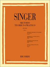Sigismondo Singer: Metodo Teorico - Pratico Per Oboe, In Sette Parti