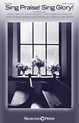 Joshua Metzger: Sing Praise! Sing Glory!