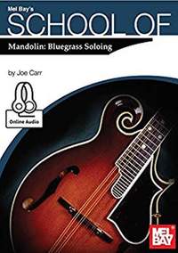Joe Carr: School of Mandolin: Bluegrass