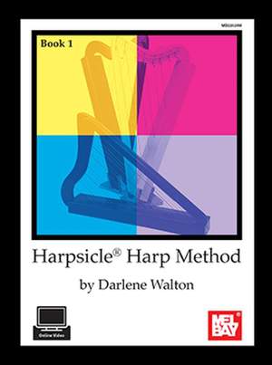 Darlene Walton: Harpsicle Harp Method, Book 1