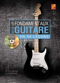 Gérald_Sarfati: Les fondamentaux de la guitare en 30 leçons