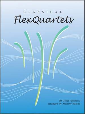 Classical Flex Quartets