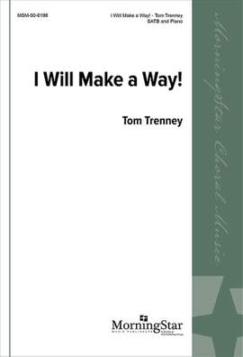 Tom Trenney: I Will Make a Way!