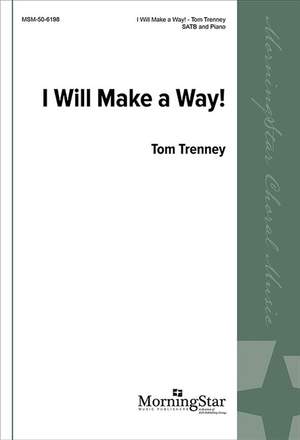 Tom Trenney: I Will Make a Way!