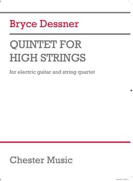 Bryce Dessner: Quintet For High Strings