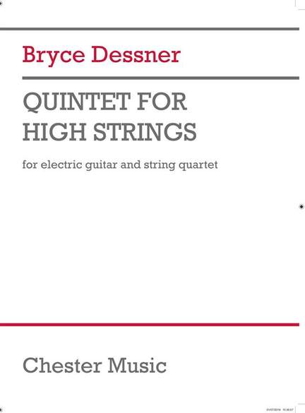 Bryce Dessner: Quintet For High Strings