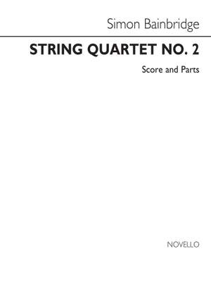 Simon Bainbridge: String Quartet No2