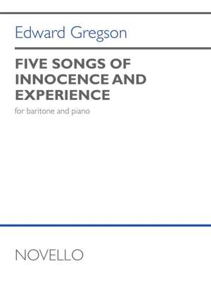 Edward Gregson: Five Songs Of Innocence and Experience