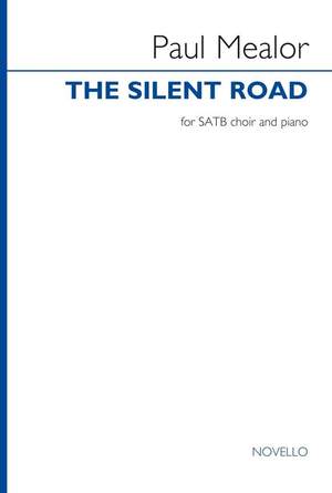 Paul Mealor: The Silent Road