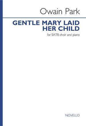 Owain Park: Gentle Mary Laid Her Child