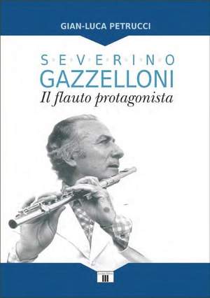 Severino Gazzelloni - Il flauto protagonista