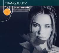 Jazz Moods: Tranquillity