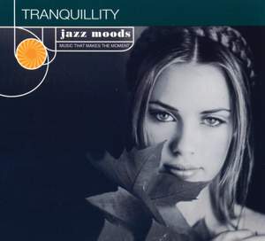 Jazz Moods: Tranquillity