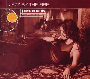 Jazz Moods: Jazz By The Fire