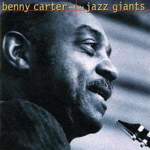 Benny Carter And The Jazz Giants