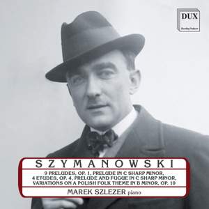 Szymanowski: Piano Music