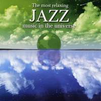 The Most Relaxing Jazz Music In The Universe