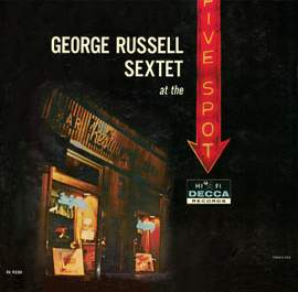 George Russell Sextet At The Five Spot